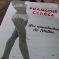 Les moustaches de Staline - François Cérésa