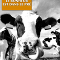 Généalogie de l'exode - Vies d'ailleurs - Histoires sens dessus dessous - Le bonheur est dans le pré - Emmanuelle CART-TANNEUR