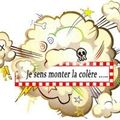 La colère.....