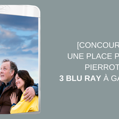 [Concours] UNE PLACE POUR PIERROT/  3 BLU RAY à GAGNER