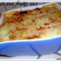 LASAGNES AU FRUITS SECS : QUAND LE SUCRÉ DEVIENT SALÉ .... et VICE VERSA # 7  