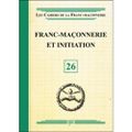 INITIATION A LA FRANC-MAÇONNERIE