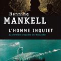 Coup de Coeur : L'homme inquiet de Henning Mankell