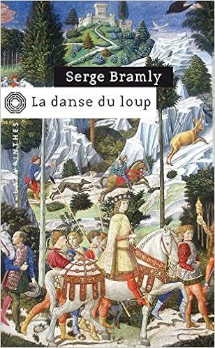 La danse du loup de Serge Bramly