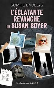 L'éclatante revanche de Susan Boyer de Sophie Endelys