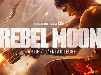 "Rebel Moon : Partie 2 – l’entailleuse" de Zack Snyder : le pire est toujours possible…