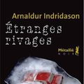 "Etranges rivages" par Arnaldur INDRIDASON