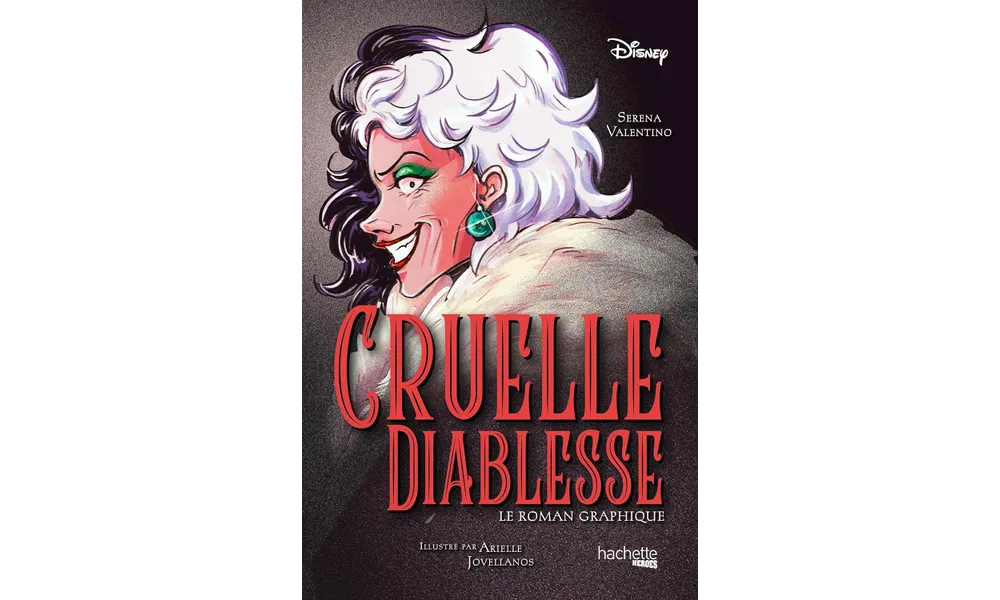 Cruelle diablesse. Le roman graphique de Serena Valentino, illustré par Arielle Jovellanos 