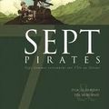 "Sept pirates" de Bertho et McBurnie chez Delcourt