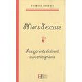 Mots d'excuses !