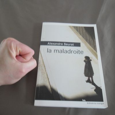 La maladroite