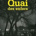 QUAI DES ENFERS de Ingrid Astier