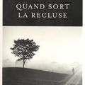 "Quand sort la recluse" de Fred Vargas