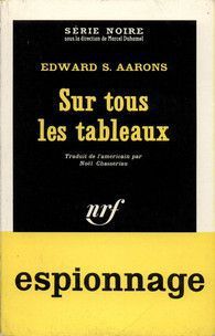 Sur tous les tableaux - Edward S. Aarons