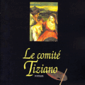Le comité Tiziano - Iain Pears