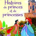 USBORNE : Histoires de princes et de princesses