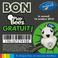 PlayBeez Glowy gratuit chez Dreamland le 16/10/10