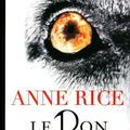 Le don du loup, Anne Rice