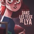 Dans les yeux de Lya 