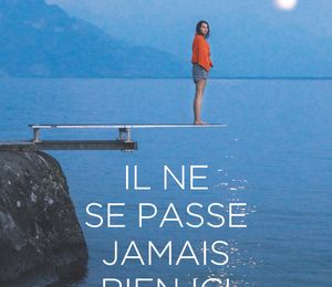 Il ne se passe jamais rien ici: le retour en forme d'Olivier Adam