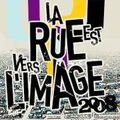 La Rue Est Vers L'Image 2008