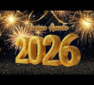 Bonne année 2026 à tous et à toutes !!!