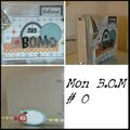 Mon B.O.M.#0