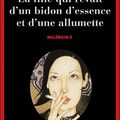 Stieg Larsson, Millenium II, La fille qui rêvait d'un bidon d'essence et d'une allumette, lu par Christine