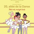 20, allée de la Danse - Saison 1 : Petit rat, malgré tout