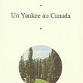 THOREAU Henry David / Un Yankee au Canada.