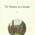 THOREAU Henry David / Un Yankee au Canada.