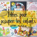 Idées pour occuper les enfants - avril 2019