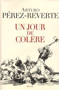 Un jour de colère de Arturo Pérez-Reverte