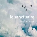 Laurine Roux - Le Sanctuaire