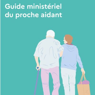 * Le guide ministériel du proche aidant