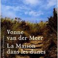 Les invités de l'île ou La Maison dans les dunes – Vonne van der Meer