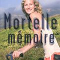 Mortelle mémoire ~ Jean-Paul Nozière
