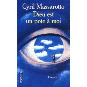 Dieu est un pote à moi - C. Massarotto