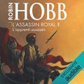 L'apprenti assassin (L'Assassin Royal #1), de Robin Hobb