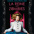 "La reine des zombies", Tome 3 de "Chroniques de zombieland" de Gena Showalter