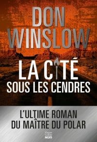 La cité sous les cendres - don winslow
