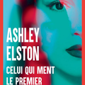 Celui qui ment le premier - Ashley Elston - Actes Sud/Actes Noirs