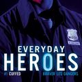 Everyday Heroes 1 - Cuffed de K. Bromberg