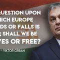  Orbán  : la persécution antichrétienne en Orient viendra en Europe !