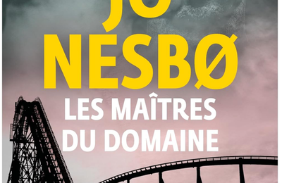 Les maitres du domaine - Jo NESBO - Série Noire