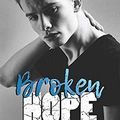 Broken Hope, Alicia Garnier