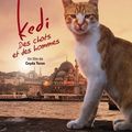 Concours KEDI DES CHATS ET DES HOMMES : 2 X 2 places à gagner pour un beau documentaire sur les chats turcs !