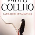 La solitude du vainqueur de Paulo Coelho 