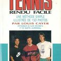 Le TENNIS rendu facile par Louis Cayer