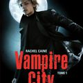 Vampire City #1, Rachel Caine